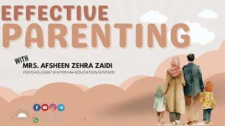 Effective Parenting | Psychologist Mrs Syeda Afsheen Zehra | Talk Show | Armaghan e Najaf