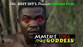 Mmiri uwa The Goddess - Coming Up Soon Only On NollywoodMoviestv