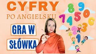 Cyfry po angielsku | GRA W SŁÓWKA | angielski dla dzieci