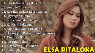 Lagu Slow Rock Terpopuler 2024 Elsa Pitaloka Full Album | Kau Hancurkan Kesetiaan Ini