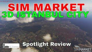 Sim Market | Spotlight Review | CITY3D ISTANBUL