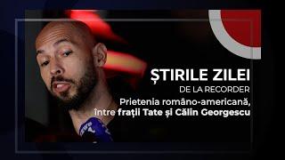 24 MARTIE 2025. Prietenia româno-americană, între frații Tate și Călin Georgescu