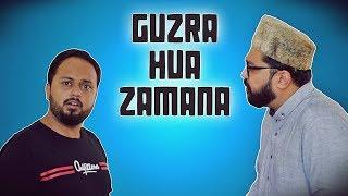 Guzra Hua Zamana | The Idiotz | Comedy Sketch