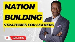 Nation Building Strategies with Sam Adeyemi