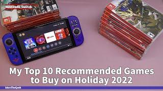 My Top 10 Recommended Games to Buy on Holiday 2022