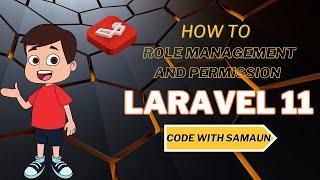 Laravel 11 Role Management And Permission  Using Spatie || Part 1