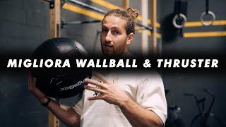 Wall-Ball & Thrusters  | I segreti del Crossfit Ep.3 |