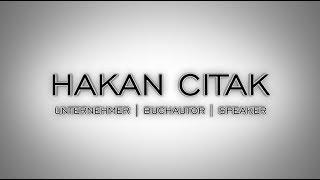 Hakan Citak  | UNTERNEHMER | BUCHAUTOR | SPEAKER