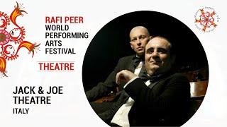 Jack & Joe Theatre -| Italy | Rafi Peer World Performing Arts Festival