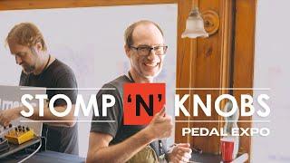 Stomp N Knobs Pedal Expo Recap