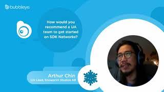 Bubbles of Wisdom: Arthur Chin - Getting Started with SDK Networks