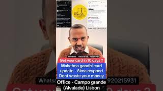 Get your card in 10 days ? Mahatma gandhi- Aima respond | Dont waste money | Live Portugal By Harry