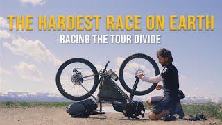 The Hardest Race On Earth - A Tour Divide Film