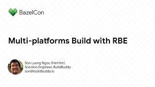 Multi-platforms Build with Remote Build Execution