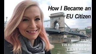 How I Became an EU Citizen!