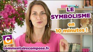 Le symbolisme - Spécial bac de français