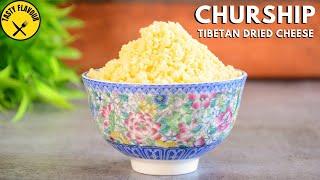 CHURSHIP - TIBETAN DRIED CHEESE | HOW TO MAKE TIBETAN DRIED CHEESE |  CHURSHIP RECIPE