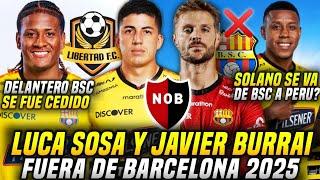 LUCA SOSA y JAVIER BURRAI FUERA de BARCELONA por PROBLEMAS? SOLANO SE VA de BSC? DELANTERO BSC FUERA