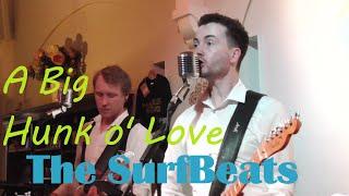 SurfBeats 2024 in Gilching - A Big Hunk o' Love