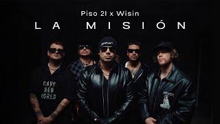 Piso 21 & Wisin - La Misión (Video Oficial)