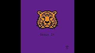 Geaux In (Prod.Jan Faris)