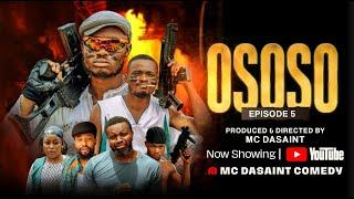 OSOSO Episode 5 SELINA TESTED Type LATEST NIGERIAN MOVIES 2024