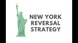 New York Reversal Short Strategy Theory | Smart Money Concepts