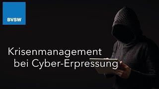 Krisenmanagment bei Cybercrime-Erpressung