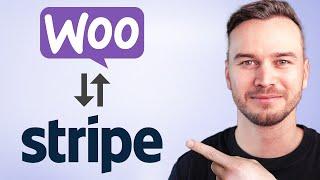 How to Connect Stripe with WooCommerce - Step by Step