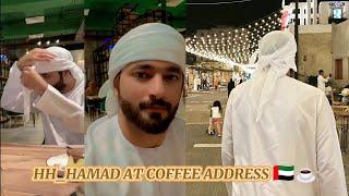 HH_HAMAD AT COFFEE ADDRESS UAE 