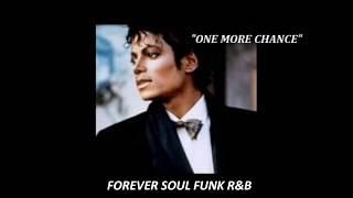 One More Chance /  MICHAEL JACKSON