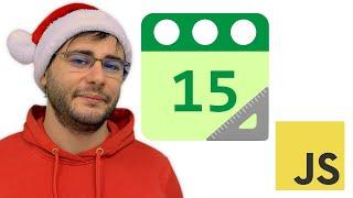 JavaScript  Christmas Calendar  Day 15 ️