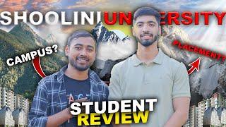 Shoolini University Student Review | Best University in Himachal Pradesh | Placement ️‍| Fee