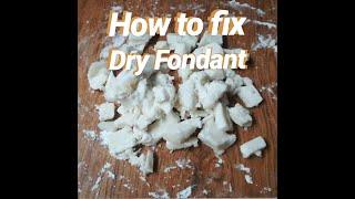 HOW TO FIX DRY FONDANT | HOW TO SOFTEN FONDANT