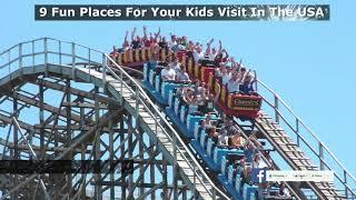 9 Fun Places For Your Kids to Visit In USA | Best Fun Places to Go with Children In USA| TheTopTours