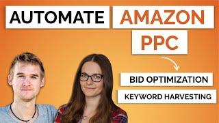 How To Do Bid Optimization & Keyword Harvesting for Amazon PPC Automation