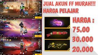 Jual Akun FF Murah Harga 10 Ribuan !! Jual Akun Free Fire Murah Harga Pelajar