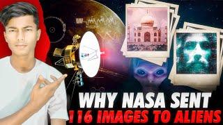 Why NASA sent TAJ MAHAL and 116 IMAGES to ALIENS? | Golden Record Secret Finally Revealed