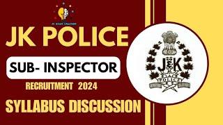 JKP SUB INSPECTOR II RECRUITMENT 2024 II SYLLABUS DISCUSSION II HOW TO START ? #jkpsyllabus #jkpsi