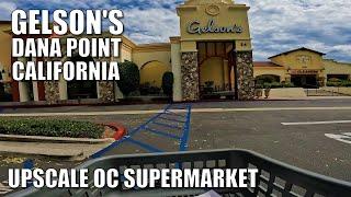 Upscale GELSON'S MARKET in DANA POINT, CALIFORNIA