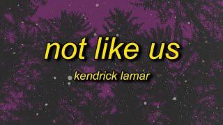 tryna strike a chord and it's probably a minor | Kendrick Lamar - Not Like Us