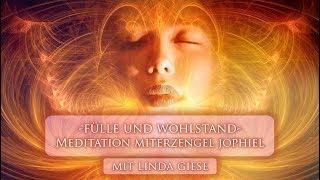 Erzengel Jophiel - Reichtum und Wohlstand manifestieren - geführte Meditation - Linda Giese