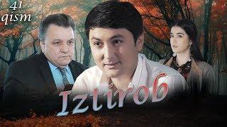 Iztirob (milliy serial) | Изтироб (миллий сериал) 41-qism