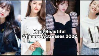 Top 10 Most Beautiful Chinese Actresses 2022