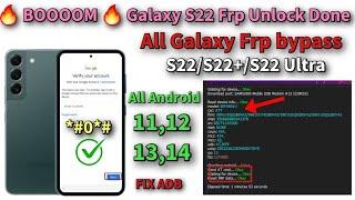  BOOM  Galaxy S22 Frp Bypass Android 13 done / All Galaxy Android 11/12/13/14 Frp unlock Fix ADB 