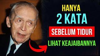 2 Kata yang HARUS DIKATAKAN SEBELUM TIDUR! Wujudkan Apa pun yang Anda Inginkan!