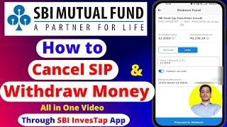 How to cancel sip and withdraw money in SBI Mutual Fund | How to stop sip in investap