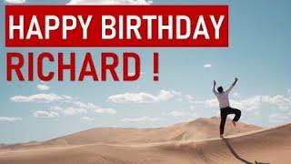 Happy birthday RICHARD! Today is your day!