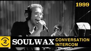 Soulwax -  Conversation Intercom (Live on 2 Meter Sessions, 1999)