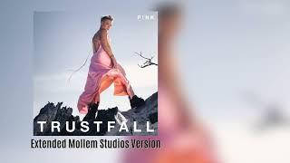 P!NK - Trustfall [EXTENDED Mollem Studios Version]